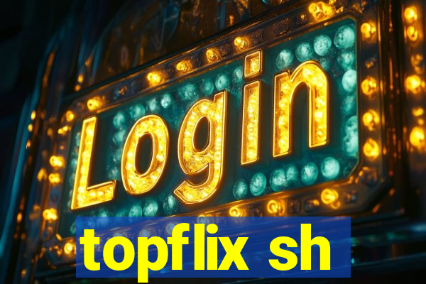 topflix sh